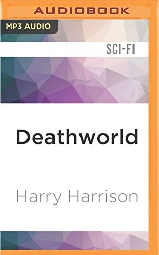 Harry Harrison, Christian Rummel: Deathworld (AudiobookFormat, 2016, Audible Studios on Brilliance Audio)