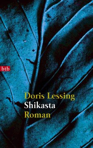 Doris Lessing: Shikasta. (German language, 2001, Btb Bei Goldmann)