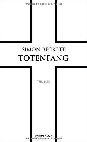 Simon Beckett: Totenfang (German language, 2016)