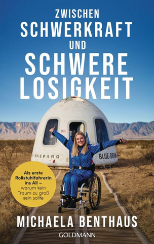 Michaela Benthaus: Zwischen Schwerkraft und Schwerelosigkeit (EBook, deutsch language, Goldmann)