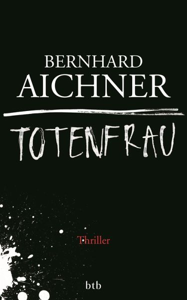 Bernhard Aichner: Totenfrau (EBook, deutsch language, Penguin Random House)