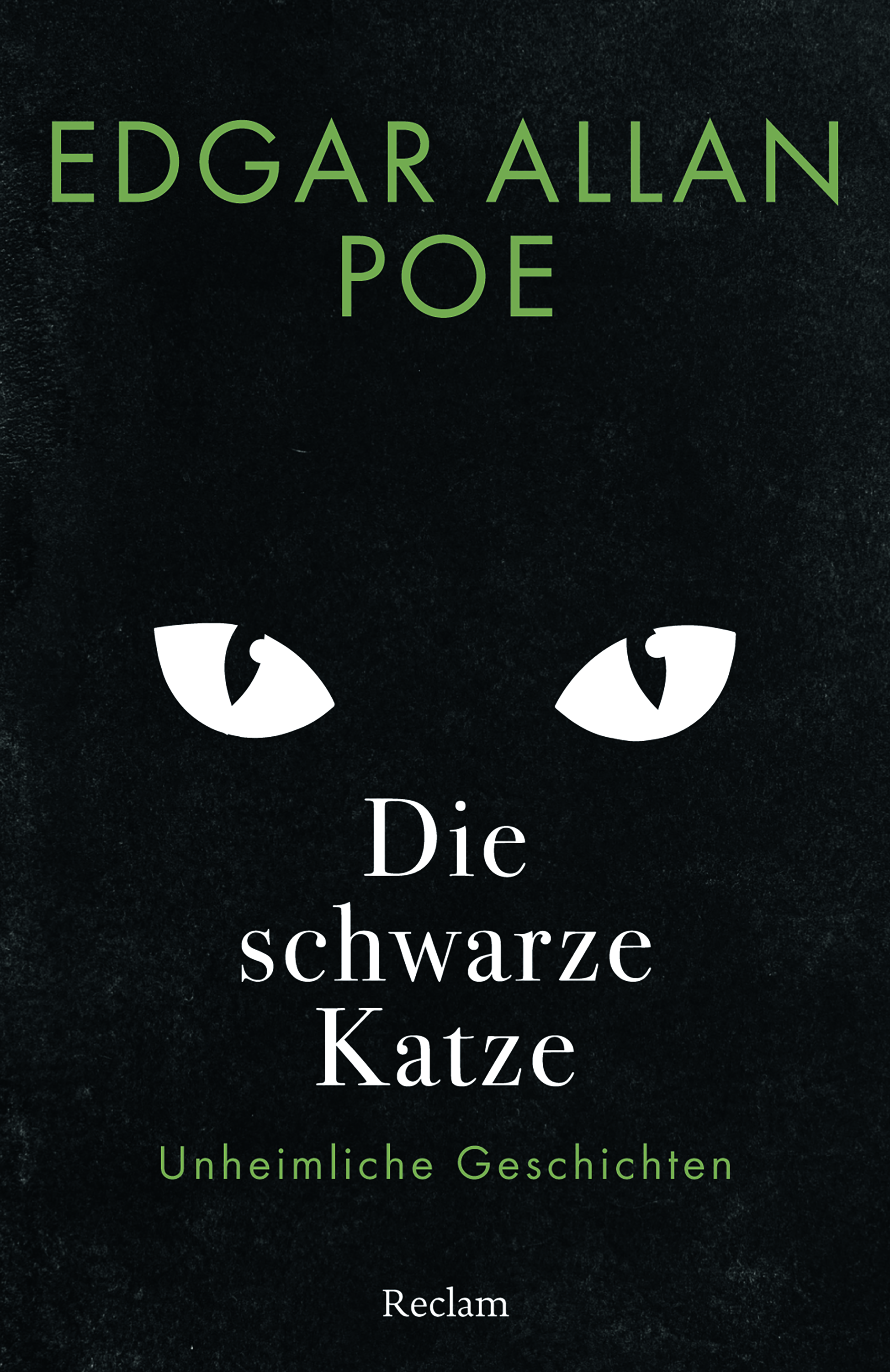 Edgar Allan Poe: Die schwarze Katze. Unheimliche Geschichten (Paperback, Deutsch language, 2023, Reclam)