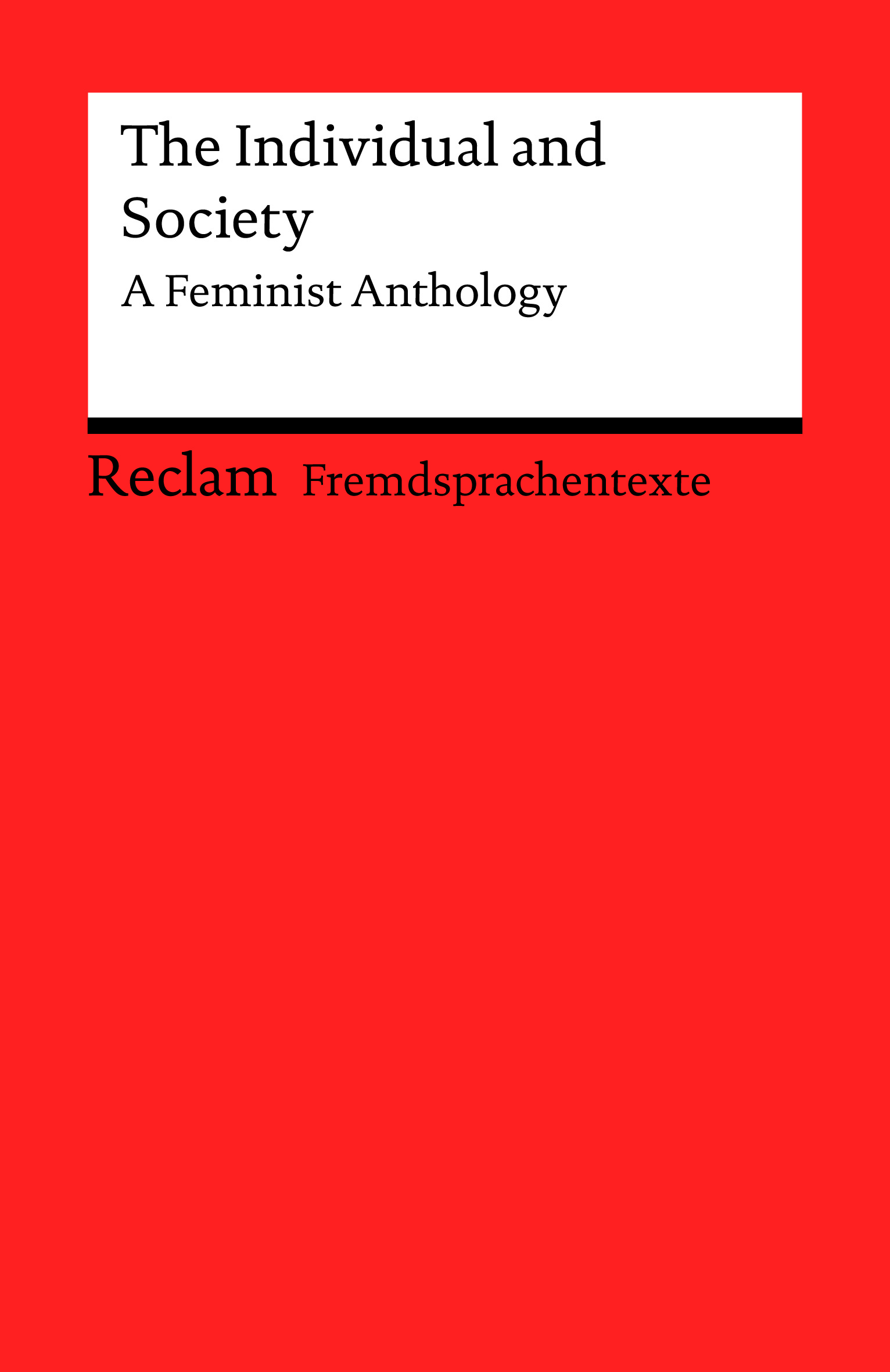 Charlotte Perkins Gilman, Bernardine Evaristo, Kate Chopin, Fay Weldon: The Individual and Society (Paperback, Englisch language, 2024, Reclam)