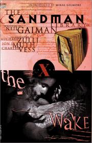 Neil Gaiman, Charles Vess, Todd Klein, Daniel Vozzo, Jon J. Muth, Michael Zulli: The Wake (Hardcover, 1999, Vertigo)