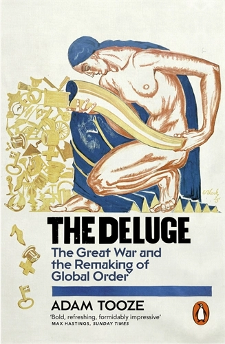 J. Adam Tooze: The Deluge (Paperback, 2015, Penguin)