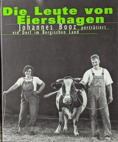 Johannes Booz: Die Leute von Eiershagen (1996, Verlags-Kontor Osberghaus)