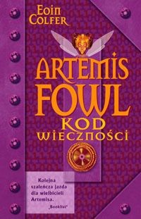 Eoin Colfer, Andrew Donkin, Giovanni Rigano, Paolo Lamanna: Artemis Fowl : kod wieczności (Polish language, 2007, W.A.B)