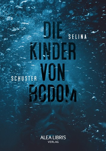 Selina Schuster: Die Kinder von Bodom (EBook, German language, Alea Libris)