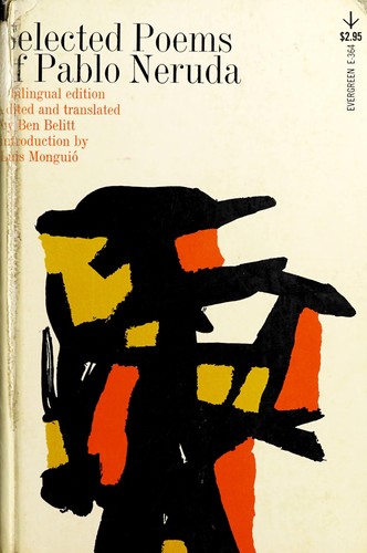 Pablo Neruda: Selected poems. (1961, Grove Press)