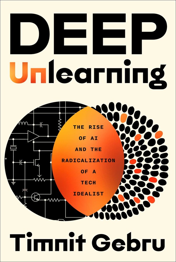 Timnit Gebru: Deep Unlearning (Hardcover, Atria/One Signal Publishers)