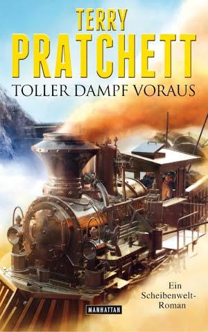 Terry Pratchett: Toller Dampf voraus (German language, 2014)