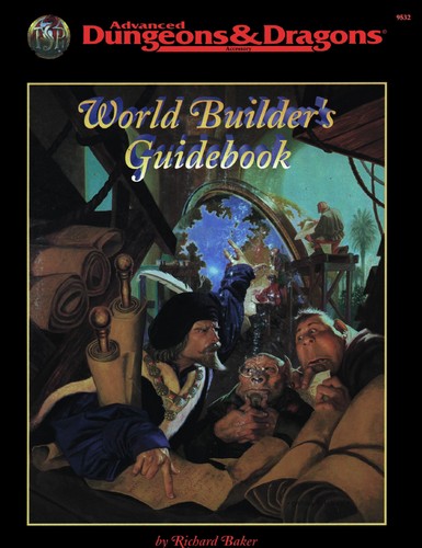 Richard L. Baker: World Builder's Guidebook (Paperback, TSR Inc.)