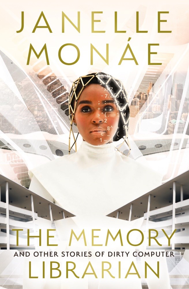 Janelle Monáe: The Memory Librarian (EBook, 2022, HarperCollins Publishers)
