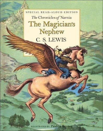 C. S. Lewis: The Magician's Nephew Read-Aloud Edition (Narnia) (2006, HarperCollins)