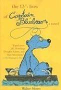 Walter Moers: 13 1/2 Lives of Captain Bluebear (Paperback, 2006, Overlook TP)