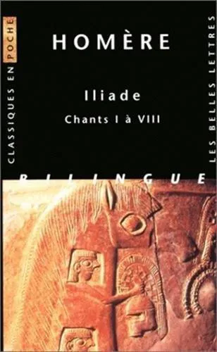 Homer: Iliade, Chants I à VIII (French language, 1998, Les Belles Lettres)
