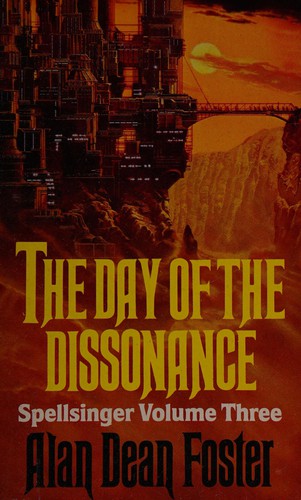 Alan Dean Foster: The day of the dissonance (Paperback, 1992, Orbit)