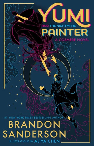 Brandon Sanderson: Yumi and the Nightmare Painter (2023, Orion Publishing Group, Limited)