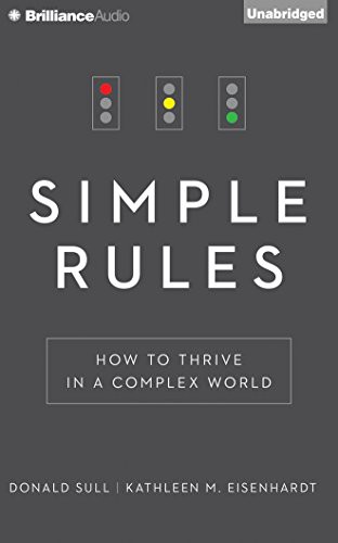 Jeff Cummings, Donald Sull, Kathleen M. Eisenhardt: Simple Rules (AudiobookFormat, 2016, Brilliance Audio)