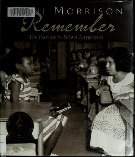 Toni Morrison: Remember (2004, Houghton Mifflin Co.)