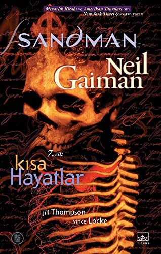 Neil Gaiman: Sandman 7 - Kisa Hayatlar (Paperback, 2019, İthaki Yayınları)