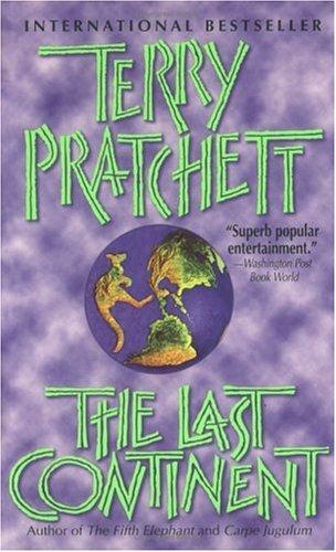 Terry Pratchett: The Last Continent (2004, HarperTorch)