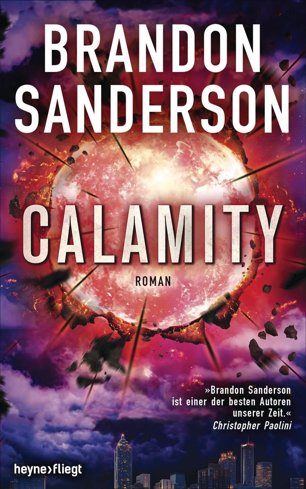 Brandon Sanderson: Calamity (Hardcover, German language, 2018, Heyne)