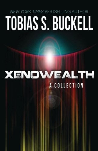 Tobias S. Buckell: Xenowealth (Paperback, 2015, Tobias S. Buckell)