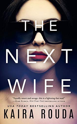 Megan Tusing, Kaira Rouda, Teri Clark Linden, Stephen Graybill, Rachel L. Jacobs: The Next Wife (AudiobookFormat, Brilliance Audio)