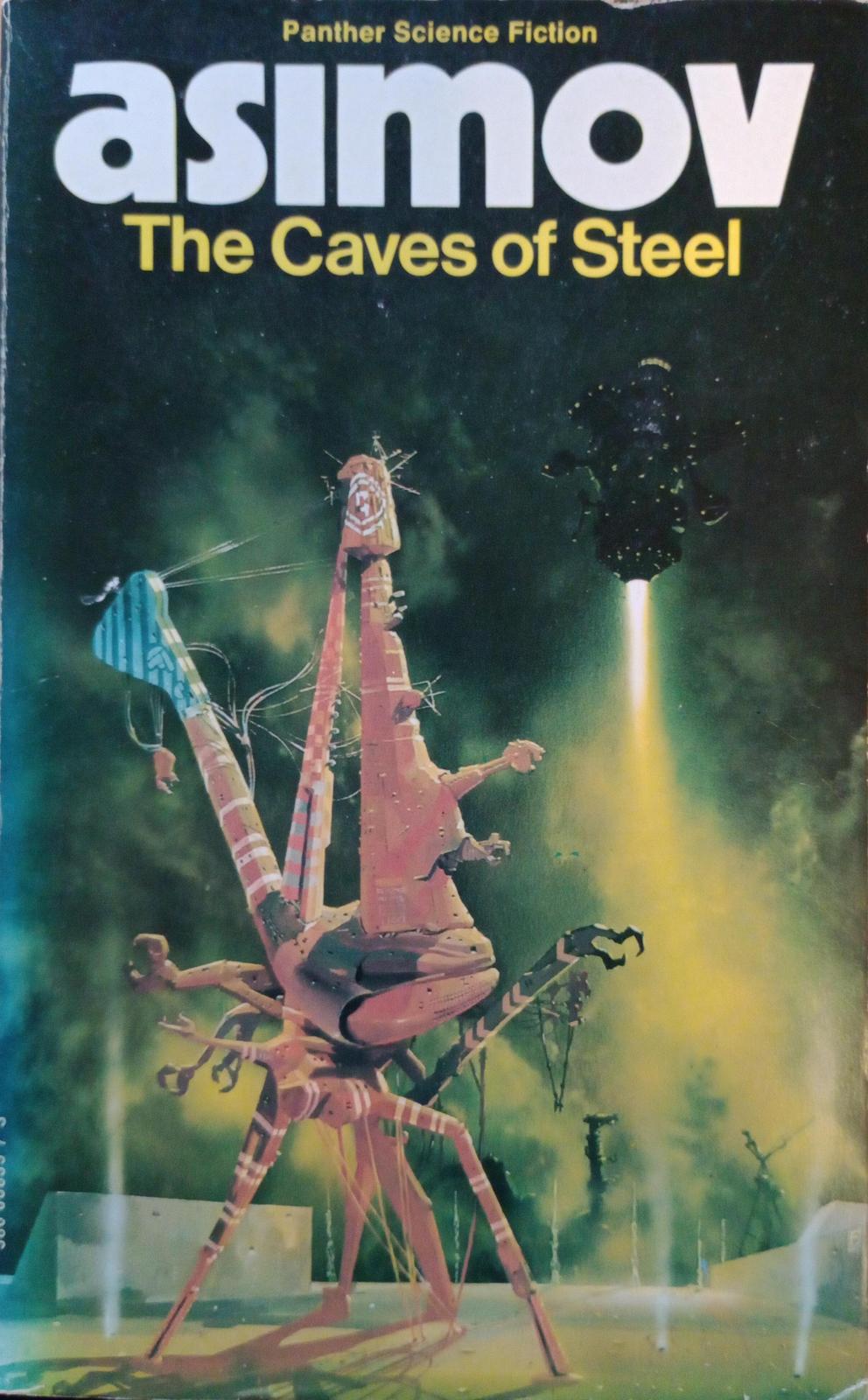 Isaac Asimov: The Caves of Steel (1958, Panther Books)