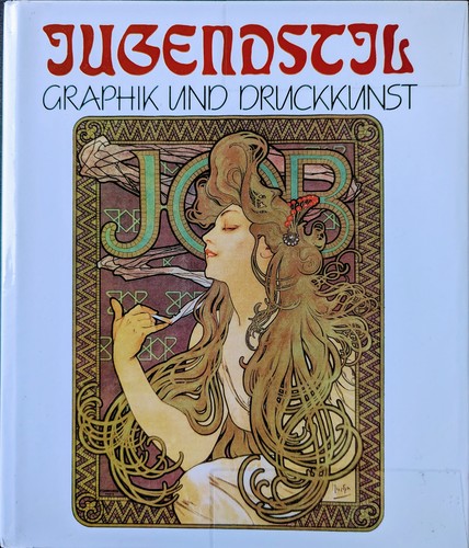 Jugendstil - Graphik und Druckkunst (2005, Otus)