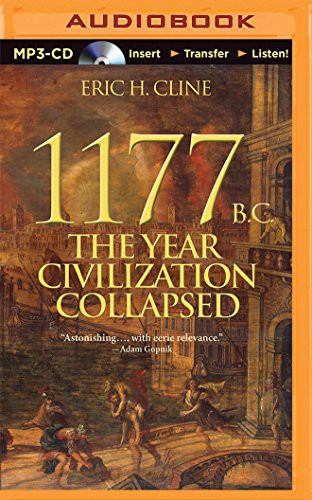 Eric H. Cline, Andy Caploe: 1177 B.C. (AudiobookFormat, 2014, Brilliance Audio)