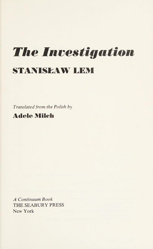 Stanisław Lem: The investigation (Hardcover, 1974, Seabury Press)