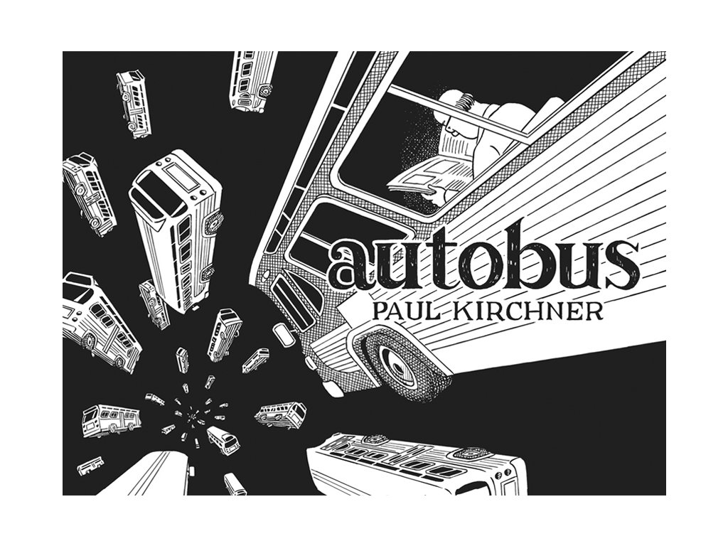 Paul Kirchner: Autobus (Hardcover, Czech language, 2015, Trystero)