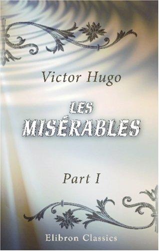 Victor Hugo: Les misérables (2000, Adamant Media Corporation)