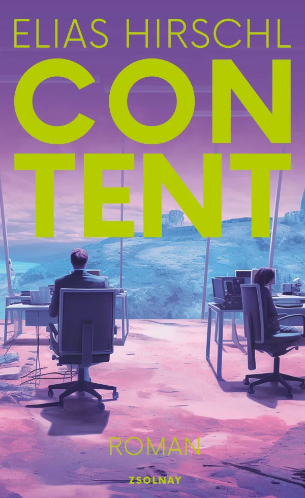 Elias Hirschl: Content (Hardcover, deutsch language, Paul Zsolnay Verlag)