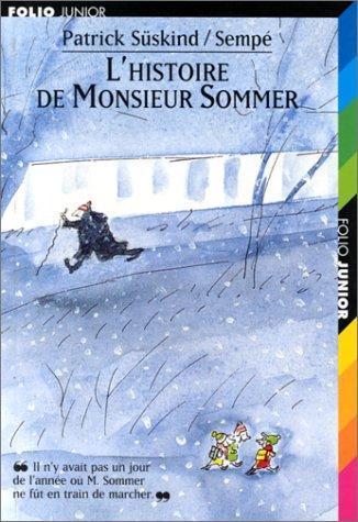 Patrick Süskind: L'Histoire de Monsieur Sommer (French language, Éditions Gallimard)