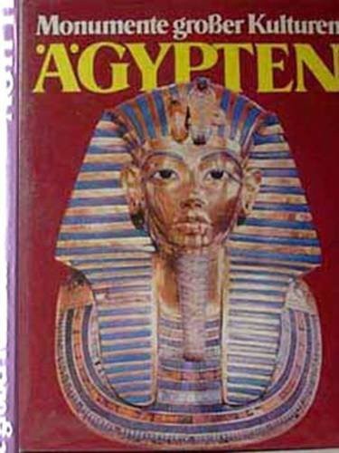 Ägypten. Monumente Großer Kulturen.