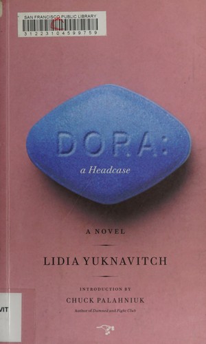 Lidia Yuknavitch: Dora (2012, Hawthorne Books)