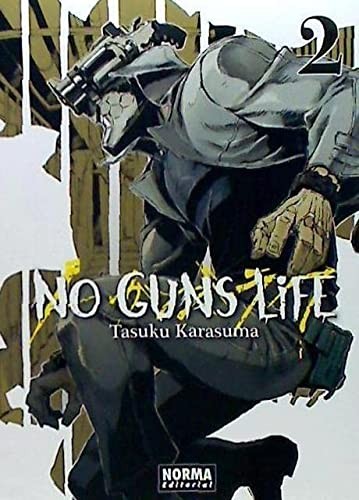 Tasuku Karasuma: No Guns Life, Vol. 02 (Paperback, 2017, NORMA EDITORIAL, S.A.)