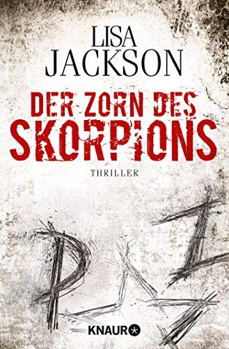 Lisa Jackson: Der Zorn des Skorpions (Paperback, 2011, Knaur Taschenbuch)