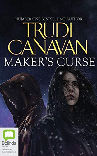 Trudi Canavan, Grant Cartwright, Hannah Norris: Maker's Curse (AudiobookFormat, Bolinda Audio)