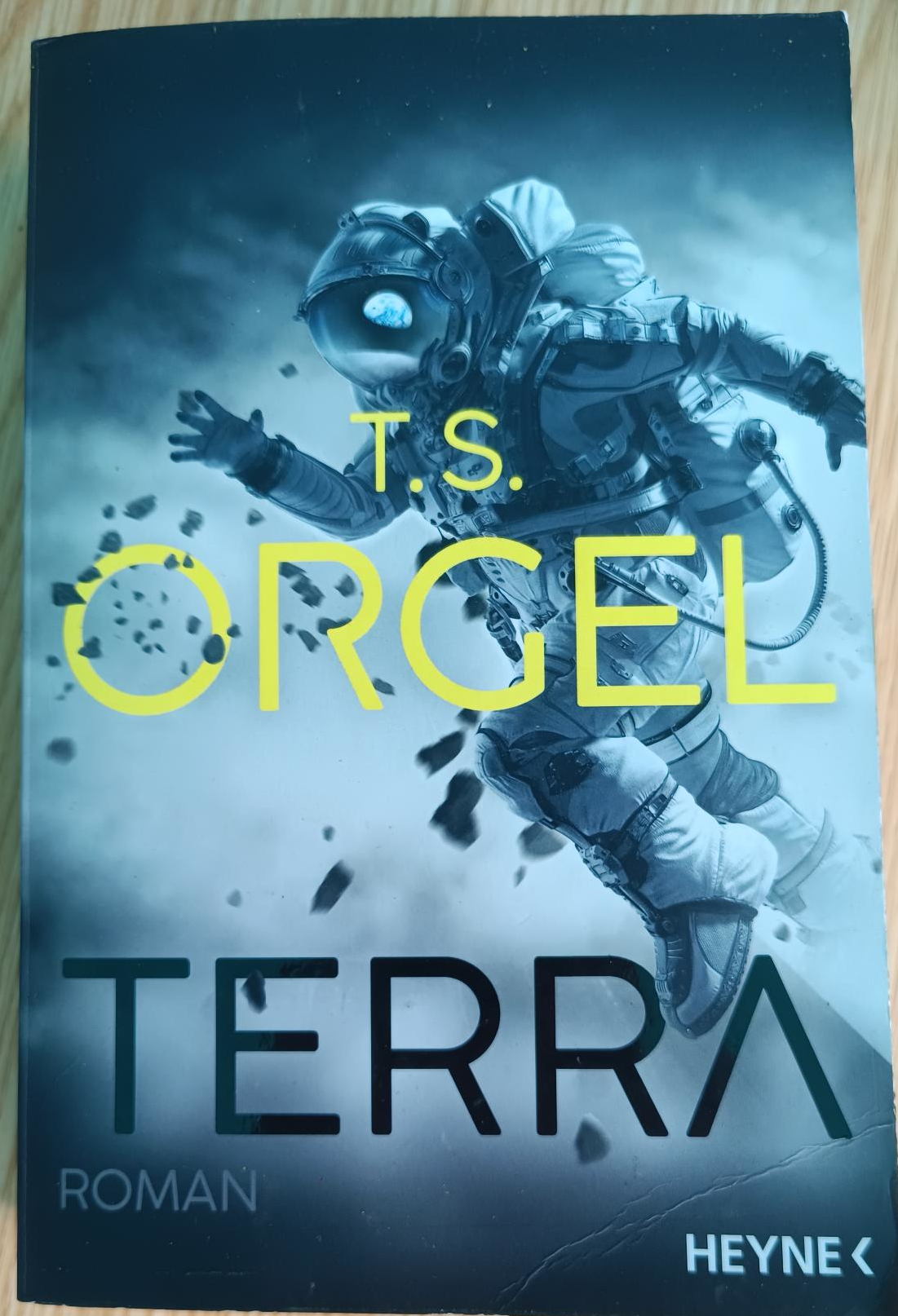 T. S. Orgel: Terra (German language, 2018, Heyne)
