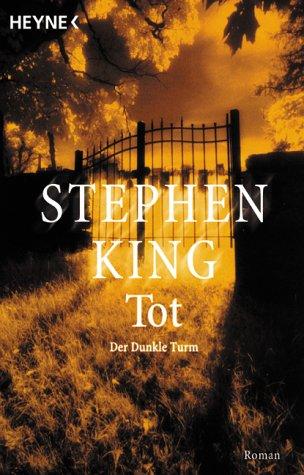 Stephen King: Tot (Paperback, German language, 1997, Heyne)