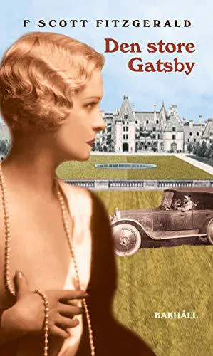 Francis Scott Fitzgerald: Den store Gatsby (Swedish language, 2012)