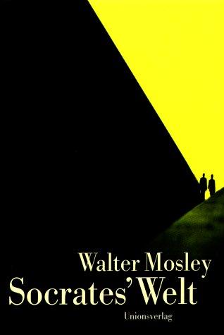 Walter Mosley: Socrates' Welt. (Hardcover, Unionsverlag)