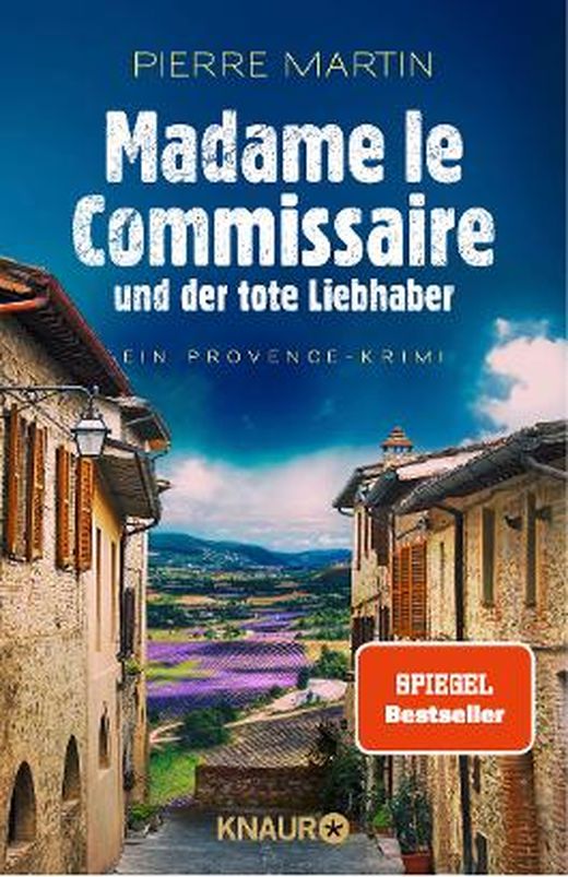 Pierre Martin: Madame le Commissaire und der tote Liebhaber (Paperback, Deutsch language, 2019, Knaur Taschenbuch)