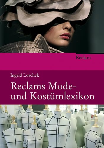 Ingrid Loschek: Reclams Mode (German language, 2005, Reclam)