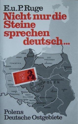 E. Ruge: Nicht nur die Steine sprechen deutsch-- (German language, 1985, Langen Müller)