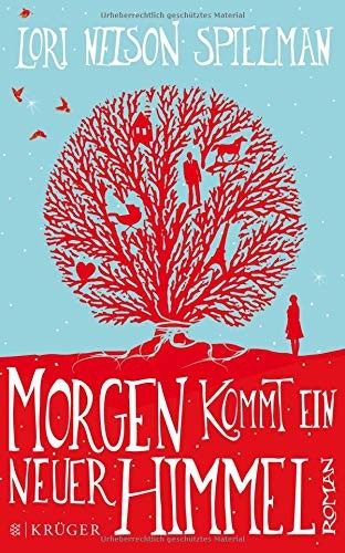 Lori Nelson Spielman: Morgen kommt ein neuer Himmel (Paperback, 2014, FISCHER Krüger)